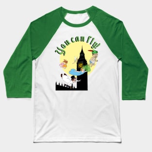 You can fly Baseball T-Shirt